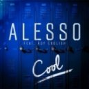Alesso feat. Roy English - Cool (Reez Remix)