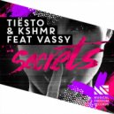 Tiësto & KSHMR feat. Vassy - Secrets (Lucas Nunes Edit)