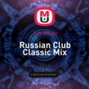 Jan White - Russian Club Classic Mix