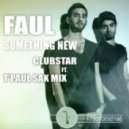 Faul - Something New
