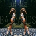 Lion Kngs - Badlands