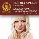 Britney Spears - Criminal (DJ Kolya Funk & Vasiliy Francesco Radio Remix)