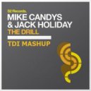 Mike Candys & Jack Holiday vs. Celeda - The Underground Drill (TDI Mashup)