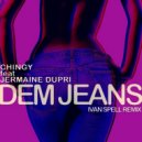 Chingy & Dupri - Dem jeans