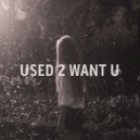 GRUMBY - Used 2 Want U