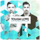 Tough Love - So Freakin Tight
