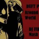 Duft Punk vs. DJ Alex Sprinter - Around The World (DJ FIKE Mash Up)