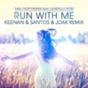 A&G, Northmark Feat. Gabrielle Ross - Run With Me