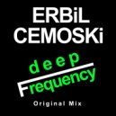 ErbiL Cemoski - Deep Frequency (Original mix)