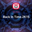 Dj.Joco - Back In Time.2K15 ()