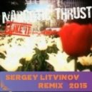 Narcotic Thrust - I like it