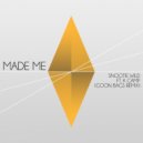 Snootie Wild - Made Me