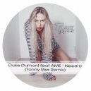 Duke Dumont feat. AME - Need U (Tonny Rise Remix)