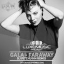 Gala - Faraway (DJ Pitchugin Remix)