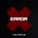 The Tartus - Error