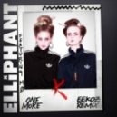 Elliphant & MØ - One More (Eekoz Remix)
