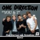 One Direction - You & I (Max Vertigo & SevenEver Remix) (Max Vertigo & SevenEver Remix)