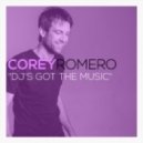 Corey Romero - DJ\'s Got The Music (Radio Edit)