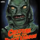 Figure - Creature From The Black Lagoon (Bl4ck Owlz Remix)