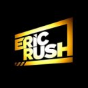 Eric Rush - This Is It VIP