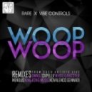 RARE x Vibe Controls - Woop Woop (Mendus Remix)