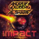 Andrew Goldberg & AL Sharif - IMPACT (Original Mix)