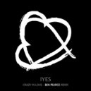 IYES - Crazy In Love (Ben Pearce Remix)