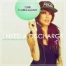 Curbi feat. Albina Mango - I Need a Discharge (Gregory Traidor Vocal Edit)