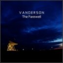 Vanderson - We Are The First and We Are The Last (Original mix)
