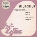Wildchild - Renegade Master
