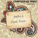 Andre L - Funk Town (Original mix)