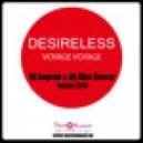 Desireless - Voyage, Voyage