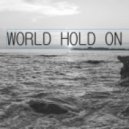 Bob Sinclar Ft. Steve Edwards - World Hold On
