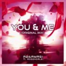 A2 & Amasi feat. Rosendale - You & Me (Original mix)