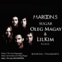 Maroon - Sugar (Oleg Magay & LilKim Remix)