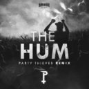 Party Thieves - The Hum