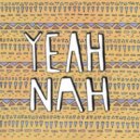 Yeah Nah - Nangirri