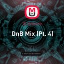 Dj Unicore - DnB Mix (Pt. 4)