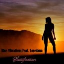 Blue Vibrations Feat. Loredana - Satisfaction (Original mix)