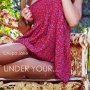 Chupa Jane - Under Your...