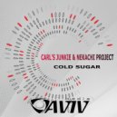 CARL\'S JUNKIE & NEKACHI PROJECT - Cold Sugar (Original Mix)