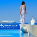 FERDOW - Mykonos