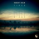 Robert Holm - Ogoninflamation (Original Mix)
