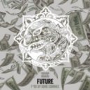Future - Fuck Up Some Commas (Trapzillas Remix)