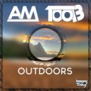 AM & Toob - Outdoors (Original mix)