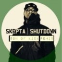Skepta - Shutdown (Son Of Kick Rmx)
