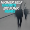 Higher Self - Ghosts