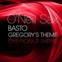 Basto! - Gregory\'s Theme (Extended Mix feat O\'Neill Sax) (Extended Mix)