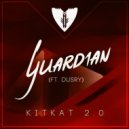 GUARD1AN - Kitkat 2.0 (ft. Dusry)