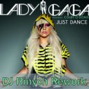 Lady Gaga - Just Dance feat. Colby O\'Donis (Dj Rinych Rework)